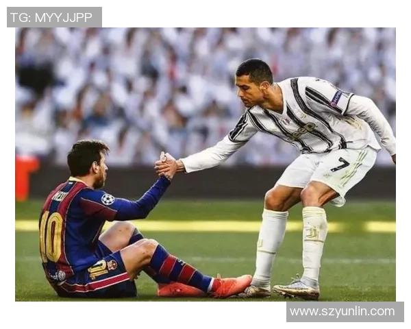 全球顶级足球球星：从梅西到C罗，他们如何塑造现代足球的辉煌篇章